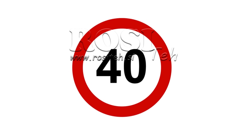 NALJEPNICA OGRANIČENJE  40km/h