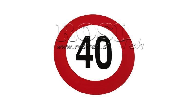 HASTIGHETSGRENSE KLEBE 40km/h